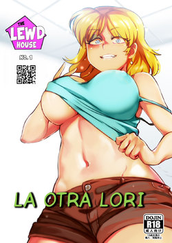 The Lewd House: La Otra Lori [Spanish]