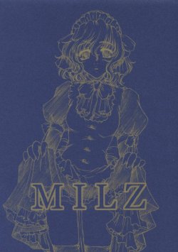 (C63) [NO-ZUI MAGIC, NO-NO'S (Kanesada Keishi)] MILZ