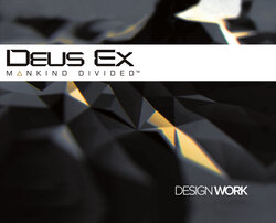 Deus Ex Mankind Divided - Design Work