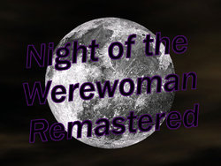 [Adiabatic Combustion] Night of the Werewoman Remastered