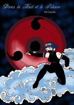 [Canelle] Dans la Nuit et le Silence (Naruto)