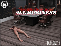 [TGTrinity] The Possession Chronicles: All Business