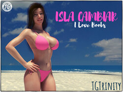 [TGTrinity] Isla Cambiar: I Love Boobs