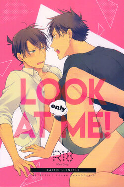 (C97) [Pinkch! (Sawori)] LOOK only AT ME! (Detective Conan) [English] [Shukumei no Rivals] [Decensored]