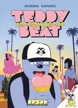 [Morgan Navarro] Teddy Beat - 02 - Les voyages de Teddy Beat [French]