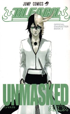 BLEACH OFFICIAL CHARACTER BOOK 3 UNMASKED