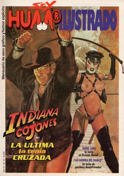 [Posse, J. C. Quattordio] Indiana Cojones y La Última La Tenía Cruzada [Spanish]