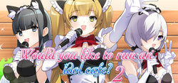 [Winged Cloud] Would you like to run an idol café? 2