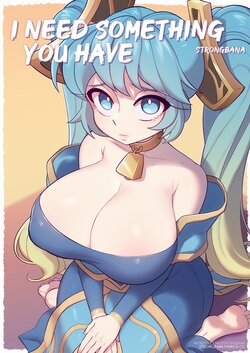 [Strong Bana] I NEED SOMETHING YOU HAVE (League of Legends)