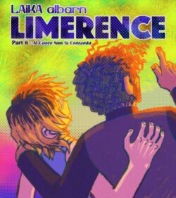 (LAiKA albarn) Limerence Part 6: Al Cuore Non Si Comanda