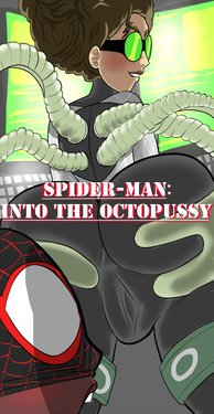 [LewdyToons] Spider-Man: Into The Octopussy [Ongoing]