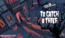 [SleepyGimp] Nancy Templeton in: To Catch a Thief [English][Completed]