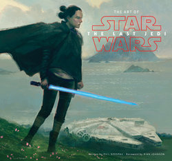 The Art of Star Wars - The Last Jedi