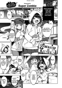 [Super Zombie] Oshikake Nyanko | Unwanted Kitties (COMIC Kairakuten BEAST 2020-07) [Portuguese-BR] [Sugiora] [Digital]