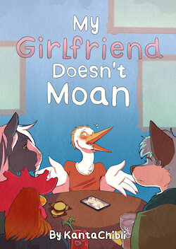 [KantaChibli] My Girlfriend Doesn't Moan (ongoing)