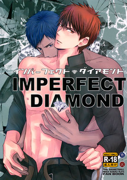 (C84) [Sanzu no Hanataba (Hachisu)] Imperfect Diamond (Kuroko no Basuke) [English]