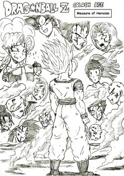 [TheWriteFiction] Dragonball Z Golden Age - Chapter 6 - Measure of Heroism