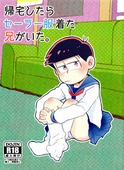 (Kahou wa Nete Matsu 30) [Hitohana (Te)] Kitaku shitara Sailor Fuku Kita Ani ga Ita. (Osomatsu-san)