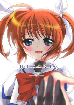 (Lyrical Magical 9) [Ameiro (Nanashiki)] HIKARI ~Side:N~ Kouhen (Mahou Shoujo Lyrical Nanoha)