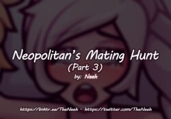 [Neeh] Neopolitan's Mating Hunt - Part 3 (RWBY)