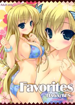 (C81) [GRAPEFRUIT (Shintarou)] Favorites (Boku wa Tomodachi ga Sukunai)