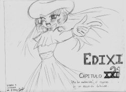 [EDIXI Capitulo-Chapter 21 (Sketch,Boceto) Comic/Manga Amateur]