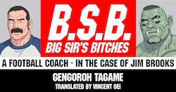 [Tagame Gengoroh] BSB: A Football Coach - In the Case of Jim Brooks [English] [Digital]