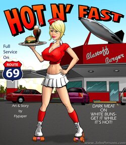 Hot and Fast