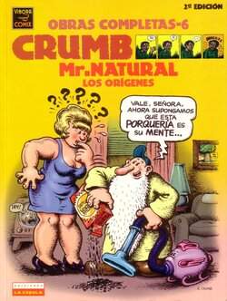 Robert Crumb - Obras Completas 06 - Mr Natural, los Origenes