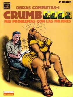 Robert Crumb - Obras Completas 01 - Mis problemas con las mujeres