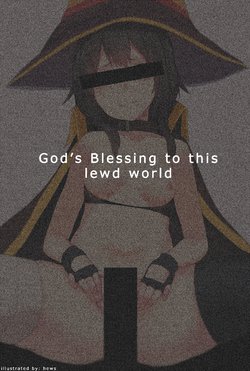 [Hews] God's Blessing to This Lewd World (Kono Subarashii Sekai ni Syukufuku o!)