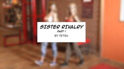 [Tetsu] Sister Rivalry (CONTINUA) (PT-BR) [Blackhat.]