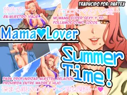 [Shiashiya] Mama Lover Summer Time! [spanish]