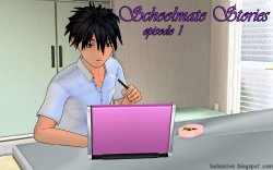 Schoolmate Stories Episode 1