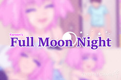 [Zuripai Games] Full Moon Night [v1.0.1]