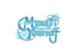 [Regista] Myself ; Yourself