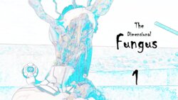 [Guroman] The Dimensional Fungus 01-02