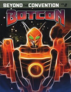 BotCon Beyond The Convention - The Ultimate Product Guide Volume 2