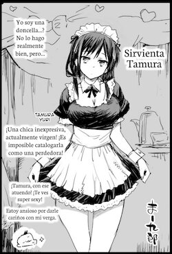 [Ma-kurou] Tamura Maid | Aprendiendo a ser una sirvienta (Watashi ga Motenai no wa Dou Kangaetemo Omaera ga Warui!) [Spanish]