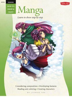 How To Draw & Paint_ Manga_ Learn to draw step by step