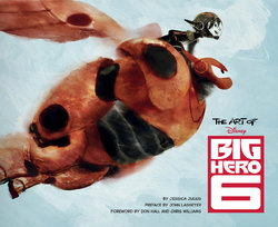 The Art of Big Hero 6