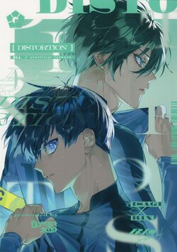 (Chou Seishun Egoism 2023 Natsu) [Bomber Tarou (Bomber Tarou)] DISTORTION (Blue Lock)