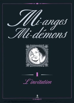 [Frédéric Garcia (Olson)](Mi-anges Mi-démons 01) L’invitation [French]