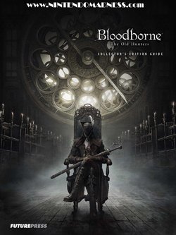 Bloodborne The Old Hunters Collector's Edition Guide