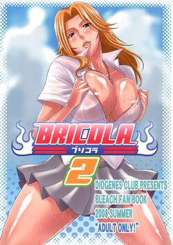 (C74) [Diogenes Club (Haikawa Hemlen)] BRICOLA 2 (Bleach) [English] [HI-RES] [Kusanyagi]