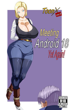 [Pink Pawg] Meeting Android 18 Yet Again (Dragon Ball Super) [Spanish]