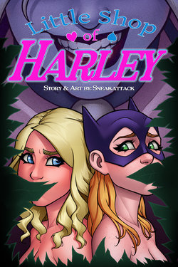 [SneakAttack1221] Little Shop of Harley (Batman)