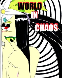 [Eros-Aristoteles-Art] World in Chaos