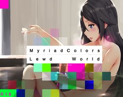 [Hews] Myriad Colors Lewd World (Myriad Colors Phantom World)