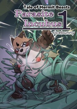 [ricebunny] Tale of Hermit Beasts - Parasite Incubus 01 (English ver.)